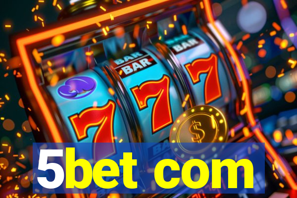 5bet com